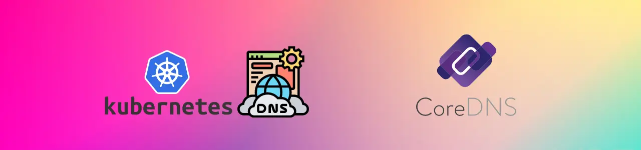KubeDNS vs CoreDNS 比較
